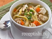 Рецепт Лапша куриная (суп куриный с домашней лапшой)